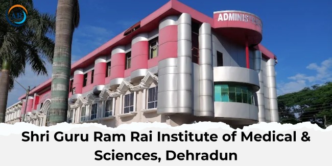 Shri Guru Ram Rai Institute of Medical Science