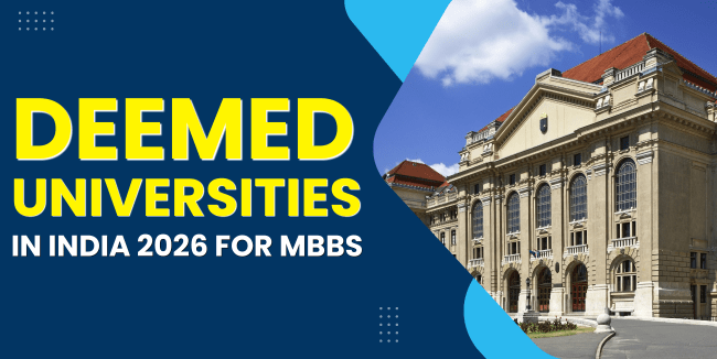 Deemed Universities in India 2026 for MBBS: Fees, Seats, Cutoff and Admission Process