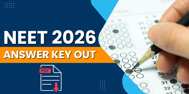 NEET 2026 Answer Key OUT – Download All Codes PDF & Check Your Score Now