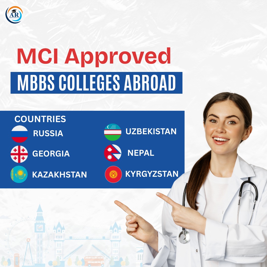 MCI Approved MBBS Colleges Abroad – Complete Guide for Indian Students 2025