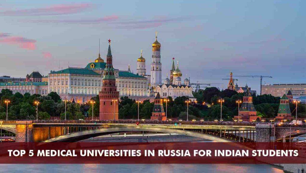 Top 5 Russia Medical Universities for Indian Students