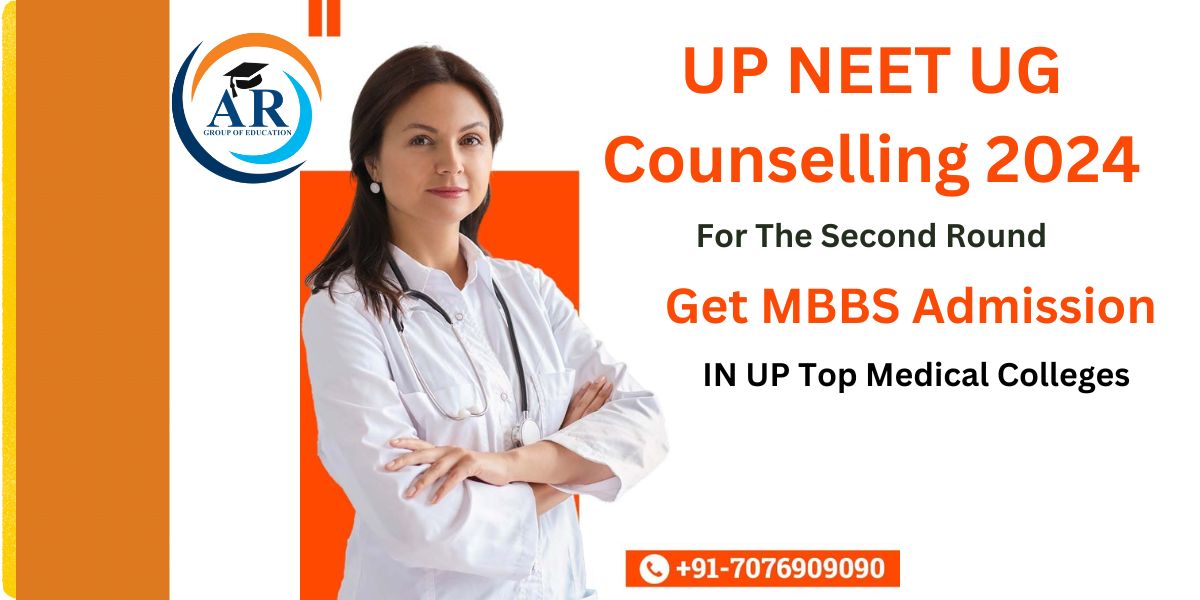 UP NEET UG Counselling For The Second Round 2024