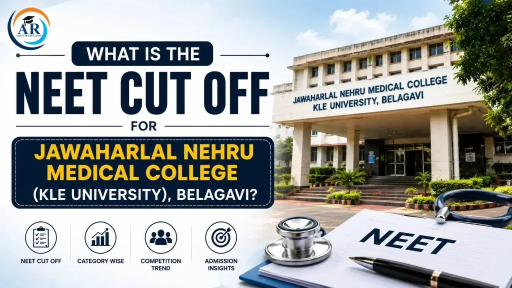 What is the NEET Cut Off for Jawaharlal Nehru Medical College (KLE University), Belagavi?