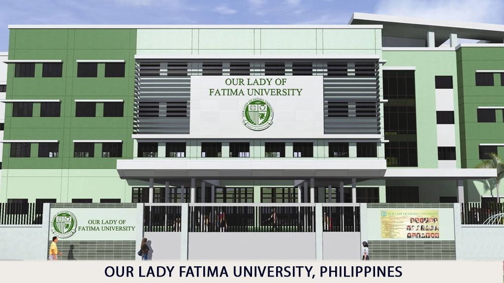 OUR LADY FATIMA UNIVERSITY,PHILIPPINES