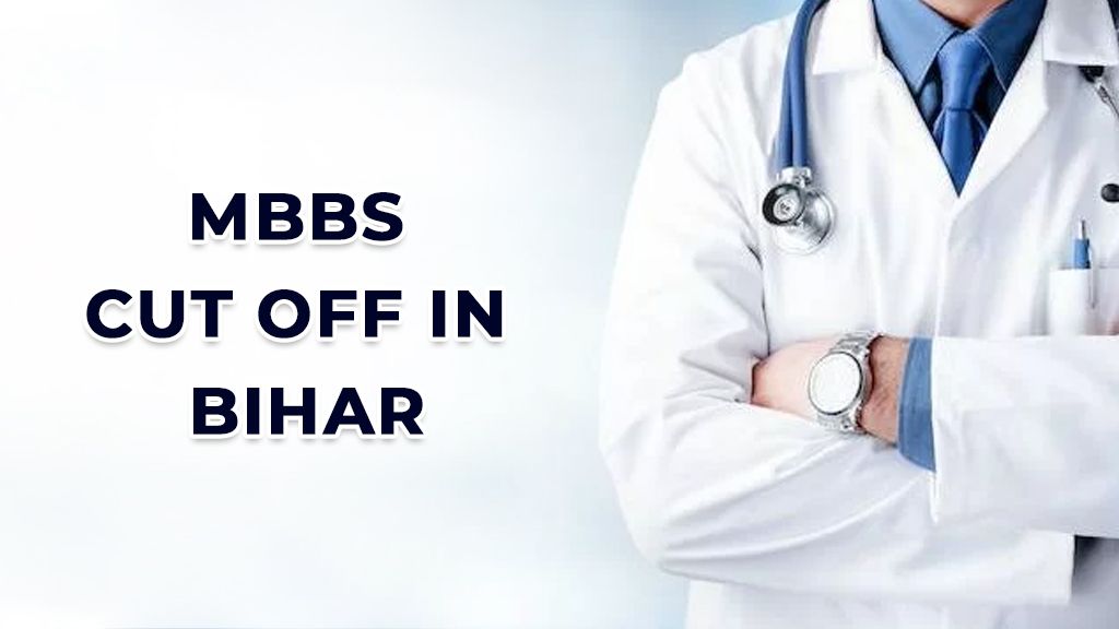 MBBS CUTOFF IN BIHAR
