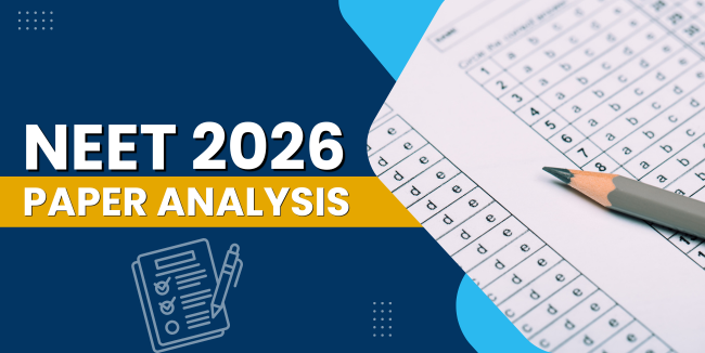 NEET 2026 Paper Analysis – Difficulty Level, Subject Review & Exam Level